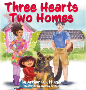 Three Hearts Two Homes - (Hardback or Cased Book) Three Hearts Two Homes - (Hardback or Cased Book)