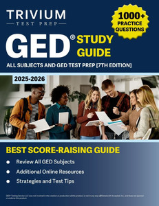 GED Study Guide 2025-2026 All Subjects: 1000+ Practice Questions and GED Test Prep [7th Edition]