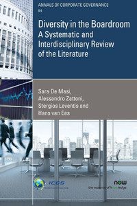 Diversity in the Boardroom: A Systematic and Interdisciplinary Review of the Literature Diversity in the Boardroom: A Systematic and Interdisciplinary Review of the Literature