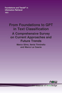 From Foundations to GPT in Text Classification: A Comprehensive Survey on Current Approaches and Future Trends From Foundations to GPT in Text Classification: A Comprehensive Survey on Current Approaches and Future Trends