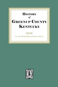 History of Greenup County, Kentucky History of Greenup County, Kentucky