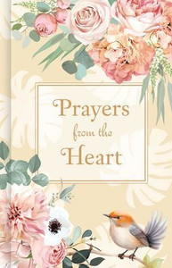 Prayers from the Heart (Devotional) Prayers from the Heart (Devotional)