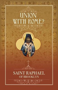Union with Rome? Union with Rome?