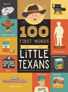 100 First Words for Little Texans 100 First Words for Little Texans