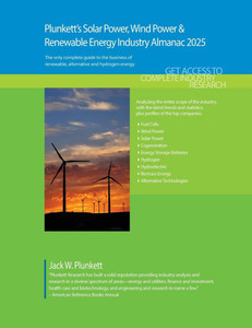 Plunkett's Solar Power, Wind Power & Renewable Energy Industry Almanac 2025: Solar Power, Wind Power & Renewable Energy Industry Market Research, Stat Plunkett's Solar Power, Wind Power & Renewable Energy Industry Almanac 2025: Solar Power, Wind Power & Renewable Energy Industry Market Research, Stat