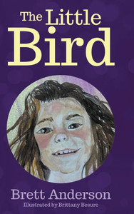 The Little Bird - (Hardback or Cased Book) The Little Bird - (Hardback or Cased Book)