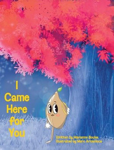 I Came Here for You - (Hardback or Cased Book)