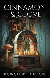 Cinnamon & Clove - (Paperback or Softback) Cinnamon & Clove - (Paperback or Softback)