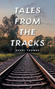 Tales from the Tracks Tales from the Tracks