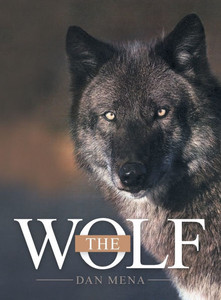 The Wolf - (Hardback or Cased Book) The Wolf - (Hardback or Cased Book)