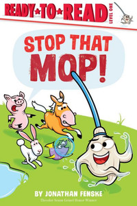 Stop That Mop!: Ready-To-Read Level 1 - (Paperback or Softback)