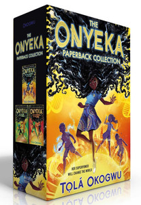 The Onyeka Paperback Collection (Boxed Set): Onyeka and the Academy of the Sun; Onyeka and the Rise of the Rebels; Onyeka and the Heroes of the Dawn The Onyeka Paperback Collection (Boxed Set): Onyeka and the Academy of the Sun; Onyeka and the Rise of the Rebels; Onyeka and the Heroes of the Dawn