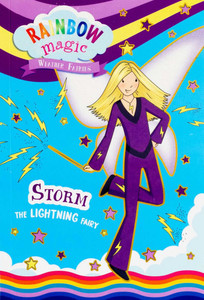 Rainbow Magic Weather Fairies #6: Storm the Lightning Fairy Rainbow Magic Weather Fairies #6: Storm the Lightning Fairy