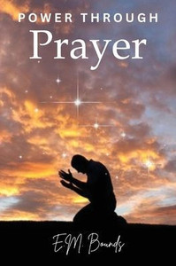 Power Through Prayer - 9781667305431