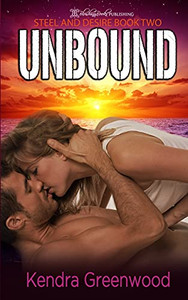 Unbound (Steel And Desire) Unbound (Steel And Desire)