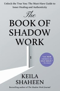 The Book of Shadow Work The Book of Shadow Work