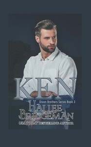 Ken: Dixon Brothers Book 3 Ken: Dixon Brothers Book 3