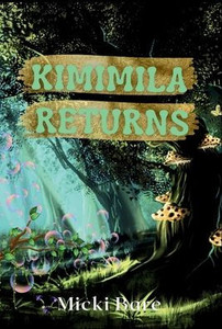 Kimimila Returns: Zahra of the Uwharries - (Hardback or Cased Book)