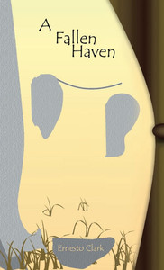 A Fallen Haven - (Hardback or Cased Book)