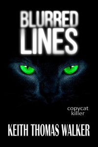 Blurred Lines Copycat Killer: Copycat Killer Blurred Lines Copycat Killer: Copycat Killer