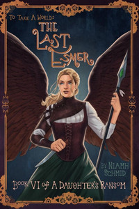 The Last Esmer: To Take a World:
