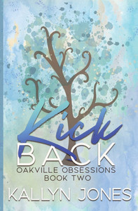 Kick Back, Deluxe Edition: A Later in Life Romantic Suspense
