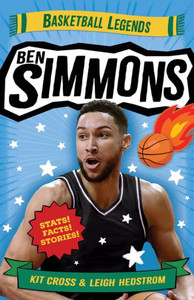 Ben Simmons: Basketball Legends Volume 2 Ben Simmons: Basketball Legends Volume 2