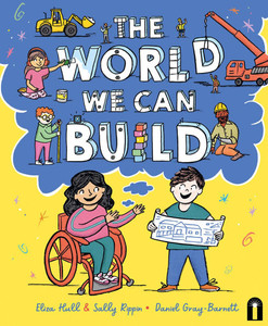 The World We Can Build