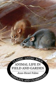 Animal Life in Field and Garden - 9781761533921 Animal Life in Field and Garden - 9781761533921