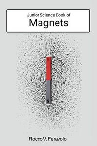 Junior Science Book of Magnets - (Paperback or Softback)