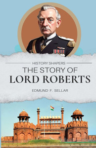 The Story of Lord Roberts - (Paperback or Softback)