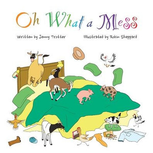 Oh What a Mess - (Paperback or Softback) Oh What a Mess - (Paperback or Softback)