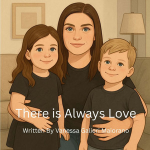 There is Always Love There is Always Love