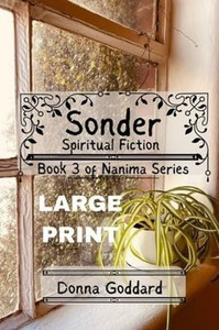 Sonder: Spiritual Fiction Large Print Sonder: Spiritual Fiction Large Print