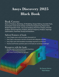 Ansys Discovery 2025 Black Book Ansys Discovery 2025 Black Book