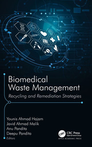 Biomedical Waste Management: Recycling and Remediation Strategies