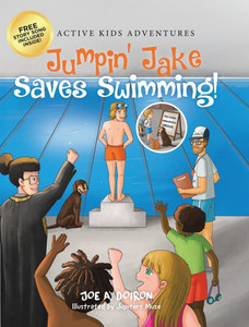 Jumpin' Jake Saves Swimming! - (Hardback or Cased Book) Jumpin' Jake Saves Swimming! - (Hardback or Cased Book)