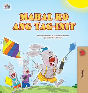 I Love Summer (Tagalog Children's Book) - (Hardback or Cased Book) I Love Summer (Tagalog Children's Book) - (Hardback or Cased Book)