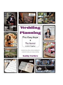 Wedding Planning: Five Easy Steps & The Secret to Pull it Together - (Hardback or Cased Book) Wedding Planning: Five Easy Steps & The Secret to Pull it Together - (Hardback or Cased Book)