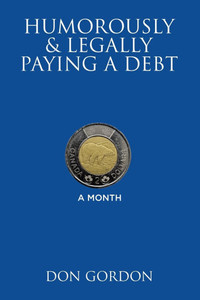 Humorously & Legally Paying a Debt - (Paperback or Softback) Humorously & Legally Paying a Debt - (Paperback or Softback)