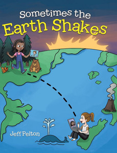 Sometimes the Earth Shakes - (Hardback or Cased Book) Sometimes the Earth Shakes - (Hardback or Cased Book)