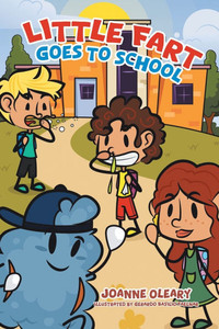 Little Fart Goes to School - (Paperback or Softback) Little Fart Goes to School - (Paperback or Softback)