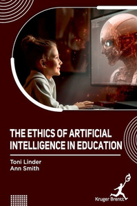 Ethics of Artificial Intelligence In Education Ethics of Artificial Intelligence In Education