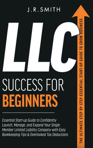 LLC Success For Beginners - (Hardback or Cased Book)