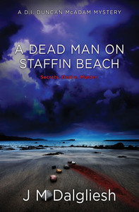 A Dead Man on Staffin Beach: A D.I. Duncan McAdam Mystery