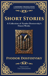 Short Stories: The Dark Corners of the Human Soul (Deluxe Hardbound Edition)