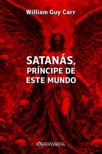 Satanás, Príncipe de este mundo Satanás, Príncipe de este mundo