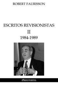 Escritos revisionistas II - 1984-1989 Escritos revisionistas II - 1984-1989