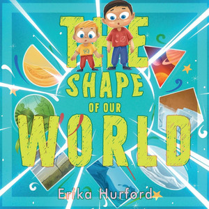 The Shape of Our World - (Paperback or Softback) The Shape of Our World - (Paperback or Softback)