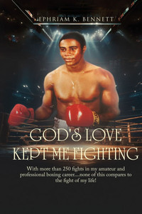 God's Love Kept Me Fighting - (Paperback or Softback) God's Love Kept Me Fighting - (Paperback or Softback)
